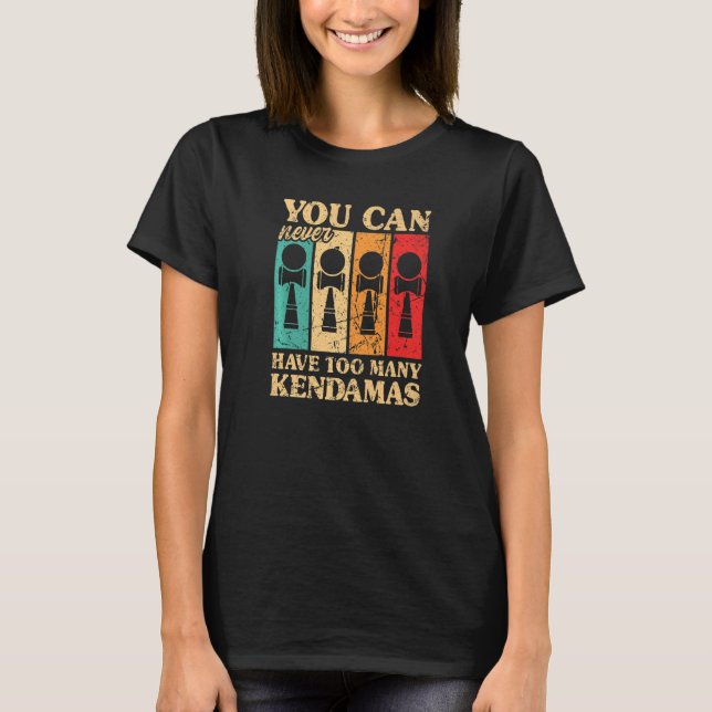 Camiseta Kendama Você Nunca Pode Ter Muito Espírito De Kend (Frente)
