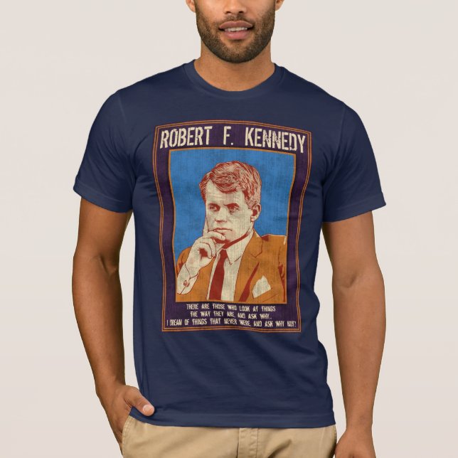 Camiseta Kennedy, Robert - "por que não? " (Frente)