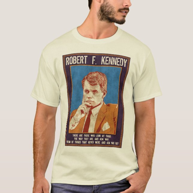 Camiseta Kennedy, Robert - "por que não? " (Frente)