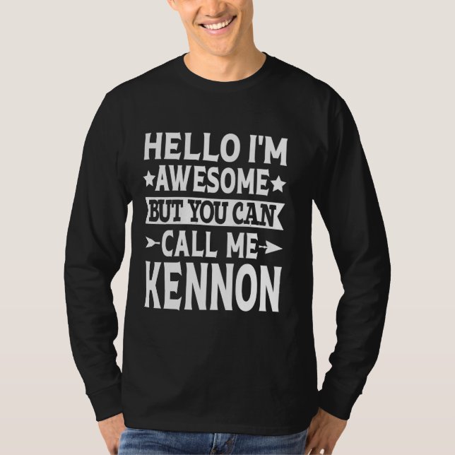 Camiseta Kennon Funny Primeiro Nome Olá Sou Incrível Me Cha (Frente)