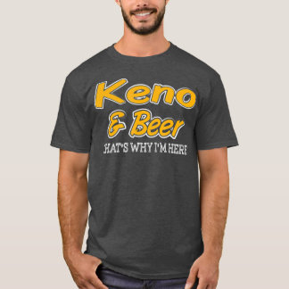 Camiseta Keno Beer É Por Isso Que Estou Aqui