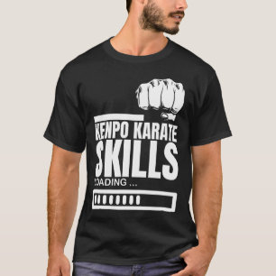 Camiseta Kenpo Karate Competências Carregando Engraçado Ken