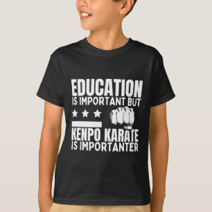 Camiseta Kenpo Karate Education é importante americano engr