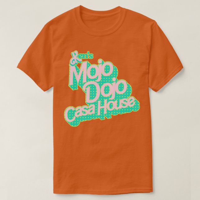 Camiseta Kens Mojo Dojo Casa House (Frente do Design)