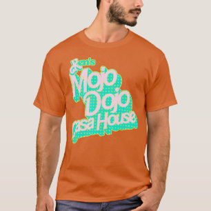 Camiseta Kens Mojo Dojo Casa House