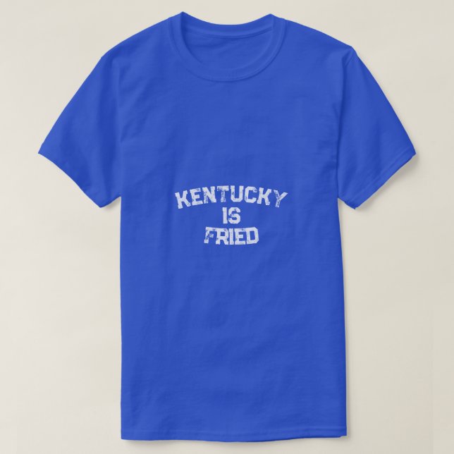 Camiseta Kentucky Is Fried (Frente do Design)