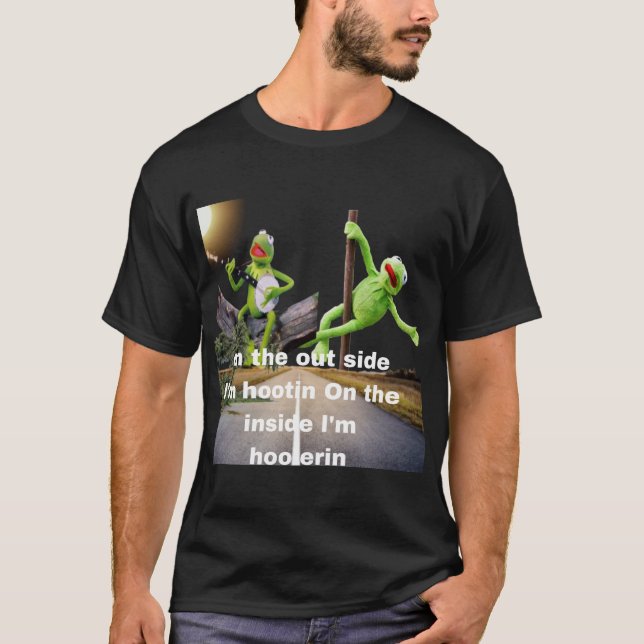Camiseta kermit Hootin e Hollerin do lado de fora (Frente)