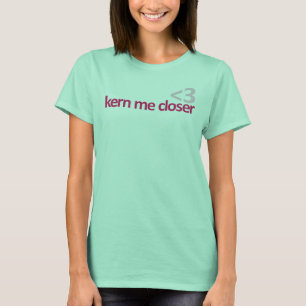 Camiseta kern mim mais perto
