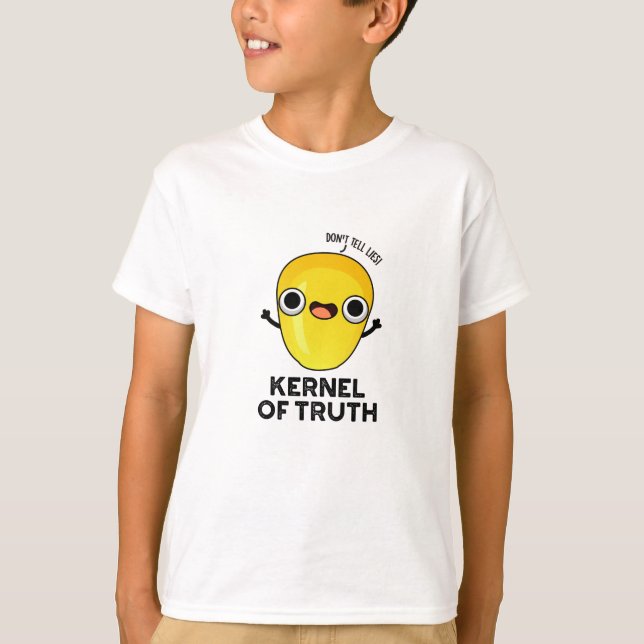 Camiseta Kernel do Truth Funny Corn Pun (Frente)