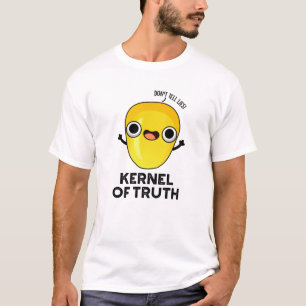 Camiseta Kernel do Truth Funny Corn Pun