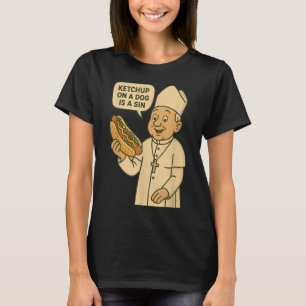 Camiseta Ketchup Em Um Cachorro É Um Cachorro Quente Do Pap