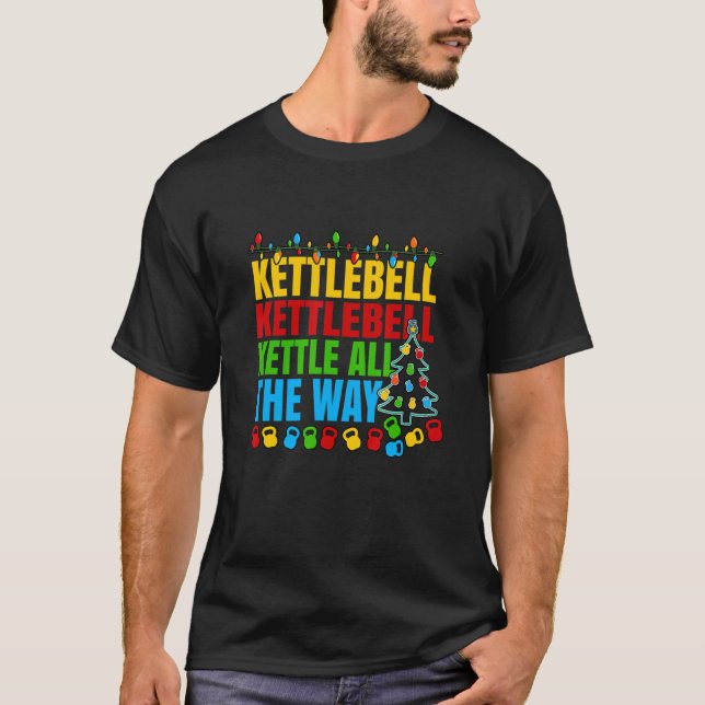Camiseta Kettlebell Kettle O Caminho Todo Trabalhando Natal (Frente)