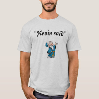 Camiseta Kevin disse
