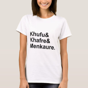 Camiseta Khufu, Khafre, Menkaure   Pirâmides do Egito & Giz