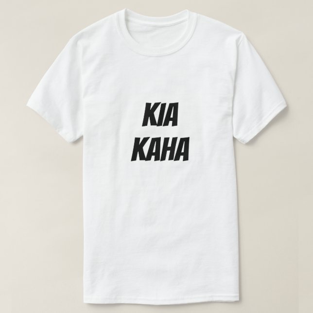 Camiseta Kia Kaha | Fique forte em Maori (Frente do Design)