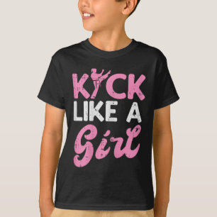 Camiseta Kick Like Girl Karate Taekwondo Kung Fu Martial Ar