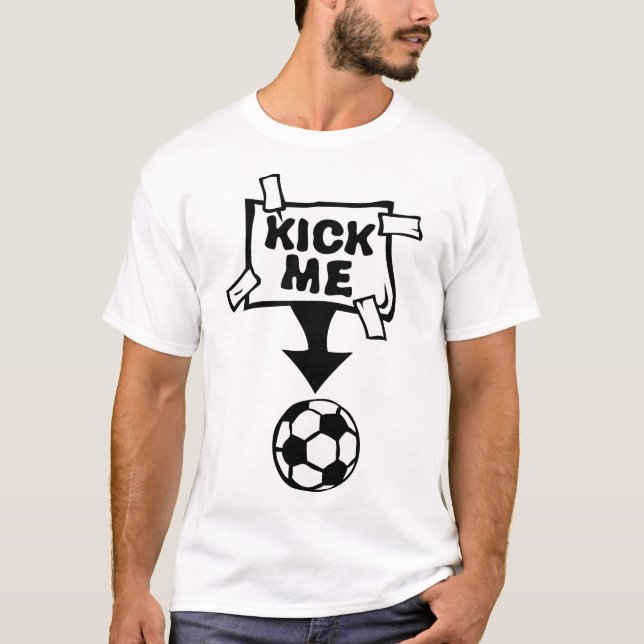 Camiseta kick me etiquette affiche foot soccer ballon (Frente)