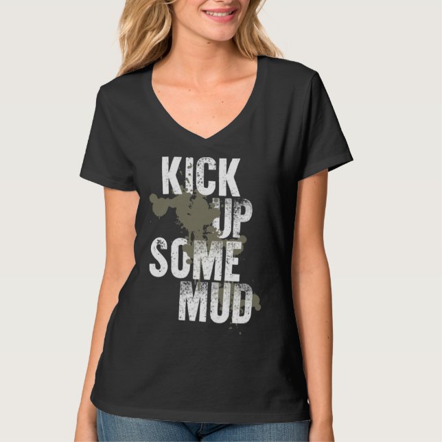 Camiseta kick up some mud  workout gym cool saying inspirat (Frente)
