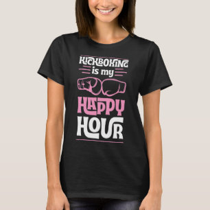Camiseta Kickboxing É Minha Hora Feliz Engraçado Artes Marc