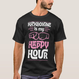 Camiseta Kickboxing É Minha Hora Feliz Engraçado Artes Marc