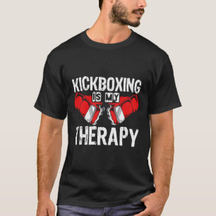 Camiseta Kickboxing É Minha Terapia Mma Kickboxing Kickboxe