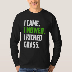 Camiseta Kicked Grass Lawn Mower Mow Landscapi