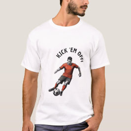 Camiseta Kick'Em Off Soccer Edition