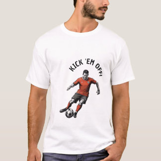 Camiseta Kick'Em Off Soccer Edition