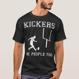 Camiseta Kickers Também São Pessoas - Engraçado Jogador De