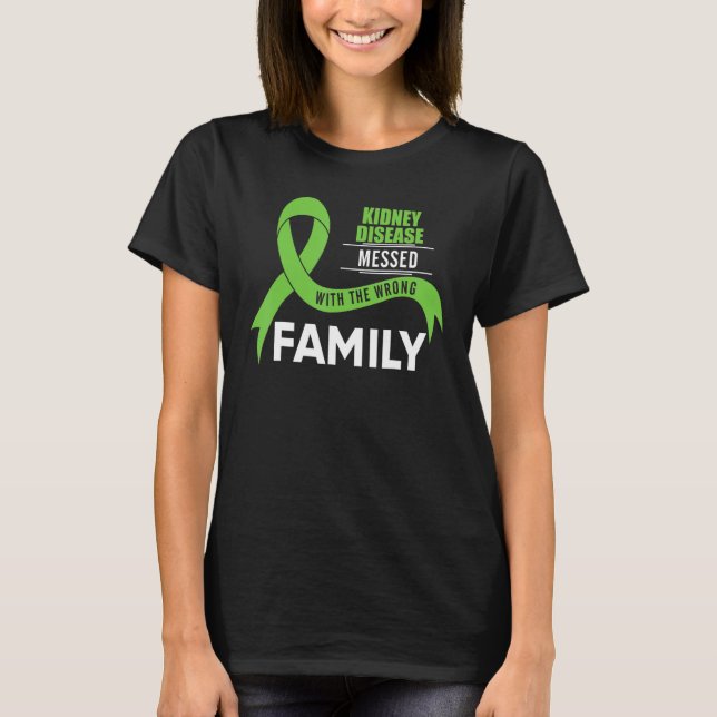 Camiseta Kidney Disease Awareness Green Ribbon Messed Wrong (Frente)