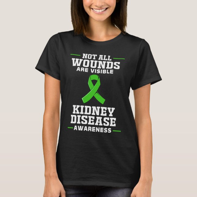 Camiseta Kidney Disease Awareness Not All Wounds Are Visibl (Frente)