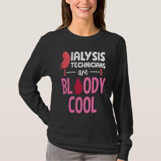 Camiseta Kidney Nephrology Nurse Dialysis Technician Are Bl