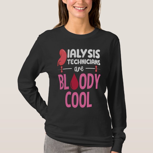 Camiseta Kidney Nephrology Nurse Dialysis Technician Are Bl (Frente)