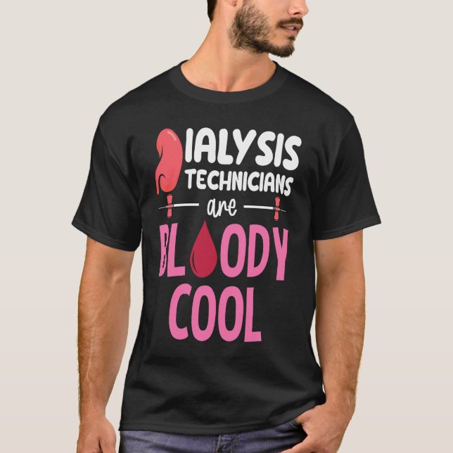 Camiseta Kidney Nephrology Nurse Dialysis Technician Are Bl (Frente)