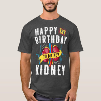 Camiseta Kidney Transplant Anniversary 1st Birthday Funny