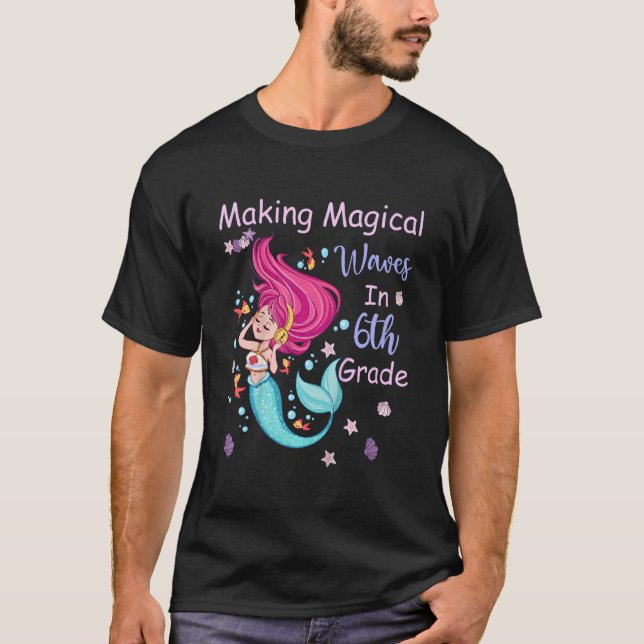 Camiseta Kids 6th Grade Mermaid Making Magical Waves Kids G (Frente)