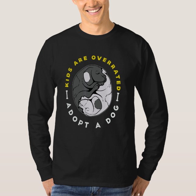 Camiseta Kids are overrated adopt a Dog  DINK (Frente)