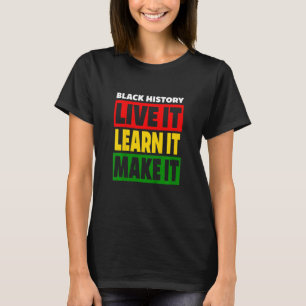Camiseta Kids Black History  Live It Learn Make It Red Gold