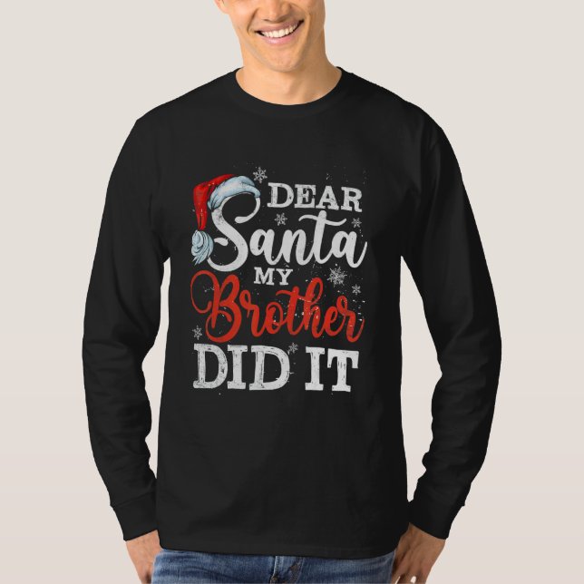 Camiseta Kids  Christmas Pajama Dear Santa My Brother Did I (Frente)