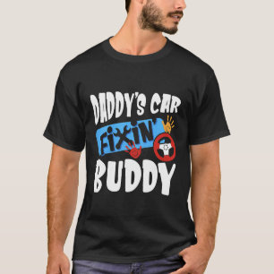 Camiseta Kids Daddys Car Fixin Buddy Mechanical Pai E Son F