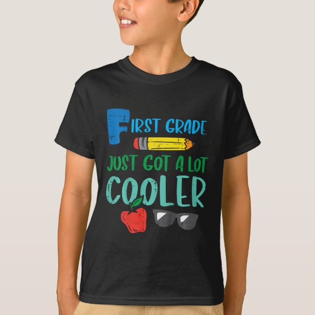 Camiseta Kids First Grade Just Got Cooler 1st First Day Of  (Frente)