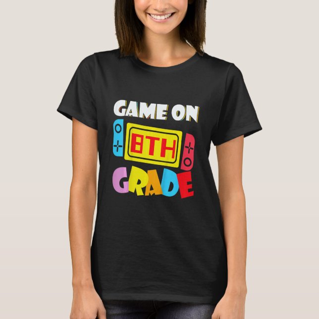Camiseta Kids Game On 8th Grade Gaming First Day Back To Sc (Frente)