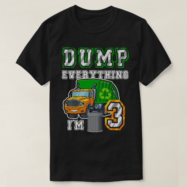 Camiseta Kids Garbage Truck Dump Everything I'm 3 Garbage T (Frente do Design)
