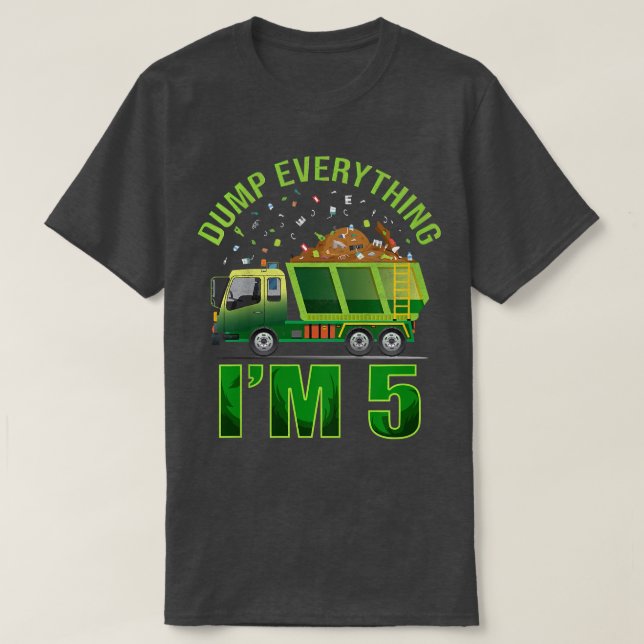 Camiseta Kids Garbage Truck Dump Everything I'm 5 Garbage T (Frente do Design)