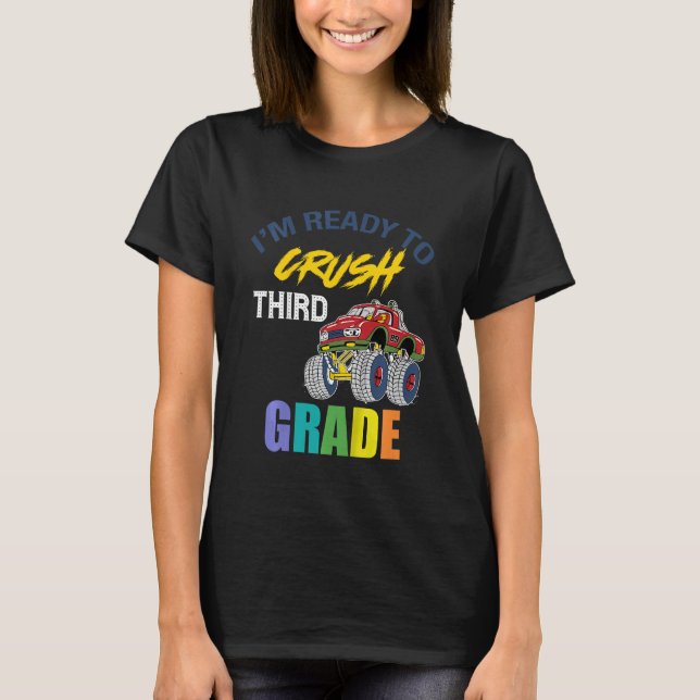 Camiseta Kids I m Ready to Crush Third 3rd Grade Cool Monst (Frente)