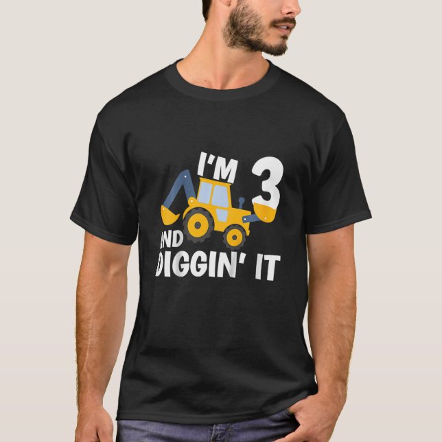 Camiseta Kids I'm 3 And Digging It Construction Excavator 3 (Frente)