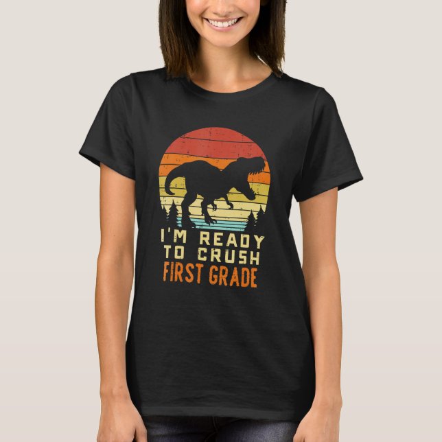 Camiseta Kids Im Ready To Crush 1st Grade Dinosaur Back To  (Frente)