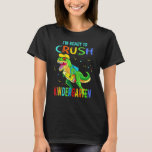 Camiseta Kids I'm Ready To Crush Kindergarten Dinosaur Back<br><div class="desc">Kids I'm Ready To Crush Kindergarten Dinosaur Back To School 3</div>
