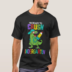 Camiseta Kids I'm Ready To Crush Kindergarten Dinosaur Boys