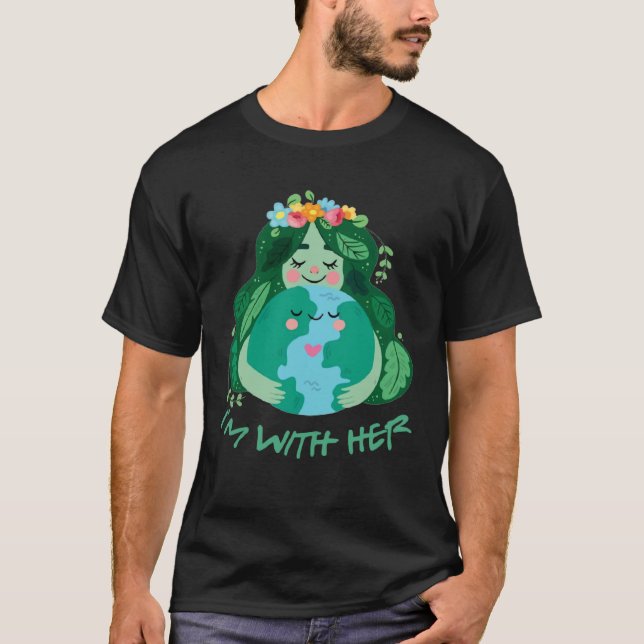 Camiseta Kids Im With Her Earth Day Pro Save Environment To (Frente)